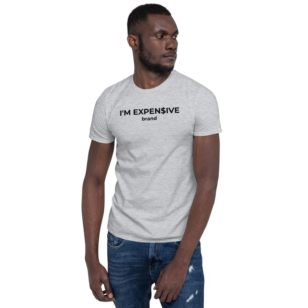I'm Expensive Dollar Sign Logo Short-Sleeve Genderless T-Shirt - Black Print