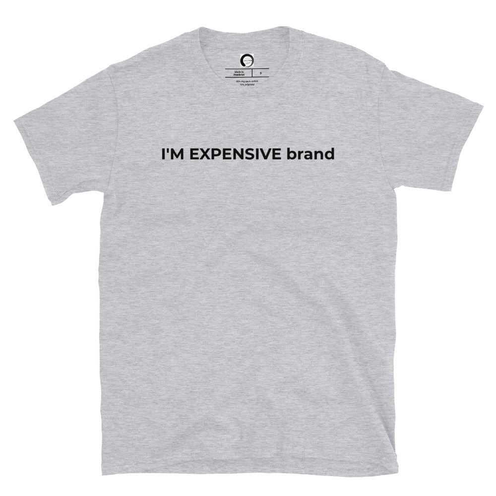 I'm Expensive Classic Logo Short-Sleeve Unisex T-Shirt - Black Print