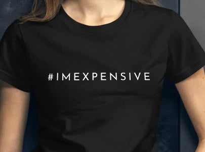 I'm Expensive brand, by Zen & Paper Girl