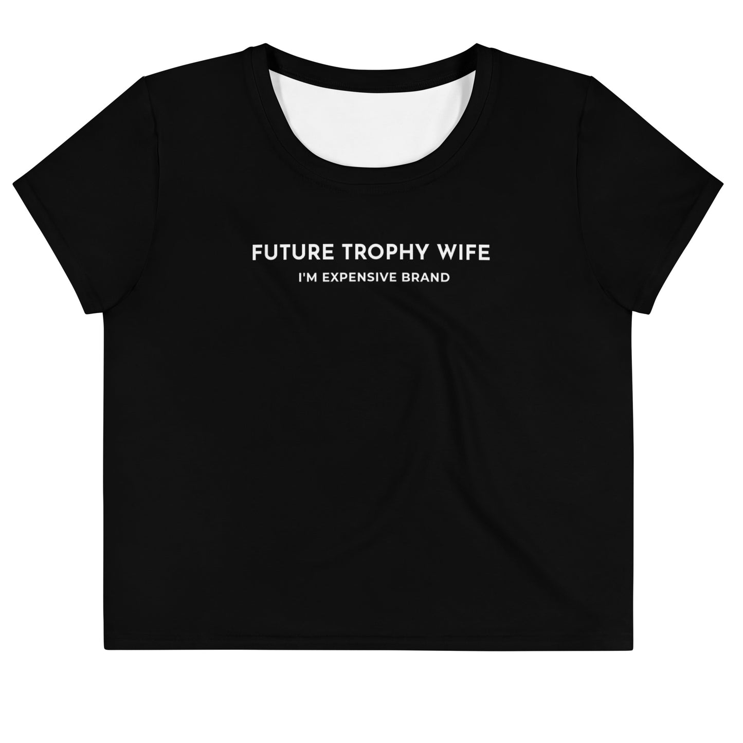 I'm Expensive Future Trophy Wife Crop Tee - Black