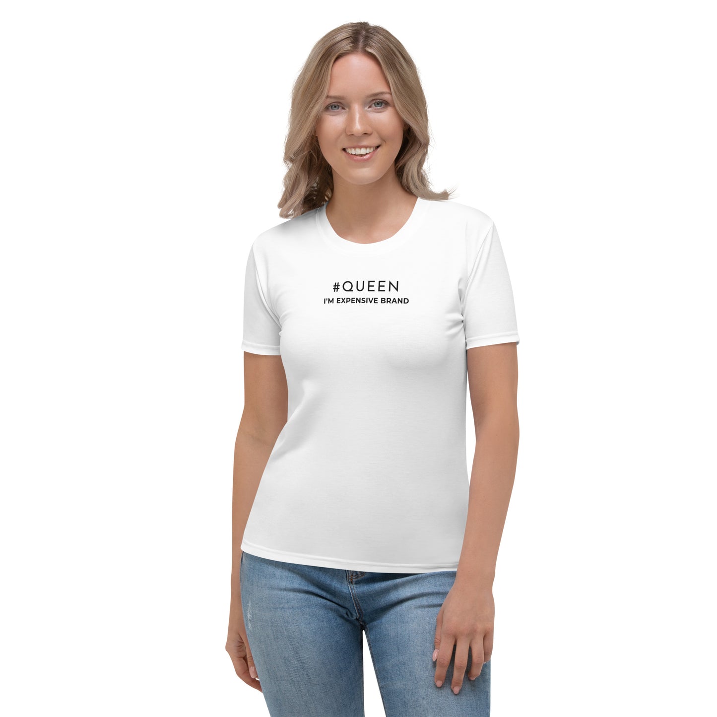 I'm Expensive Hashtag #Queen Women's Premium Blend T-Shirt