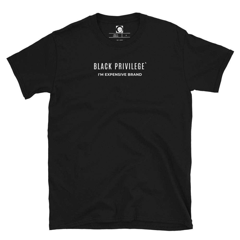 I'm Expensive Black Privilege Short-Sleeve Genderless T-Shirt