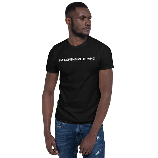 I'm Expensive Classic Logo Short-Sleeve Genderless T-Shirt - White Print