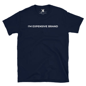 I'm Expensive Classic Logo Short-Sleeve Genderless T-Shirt - White Print