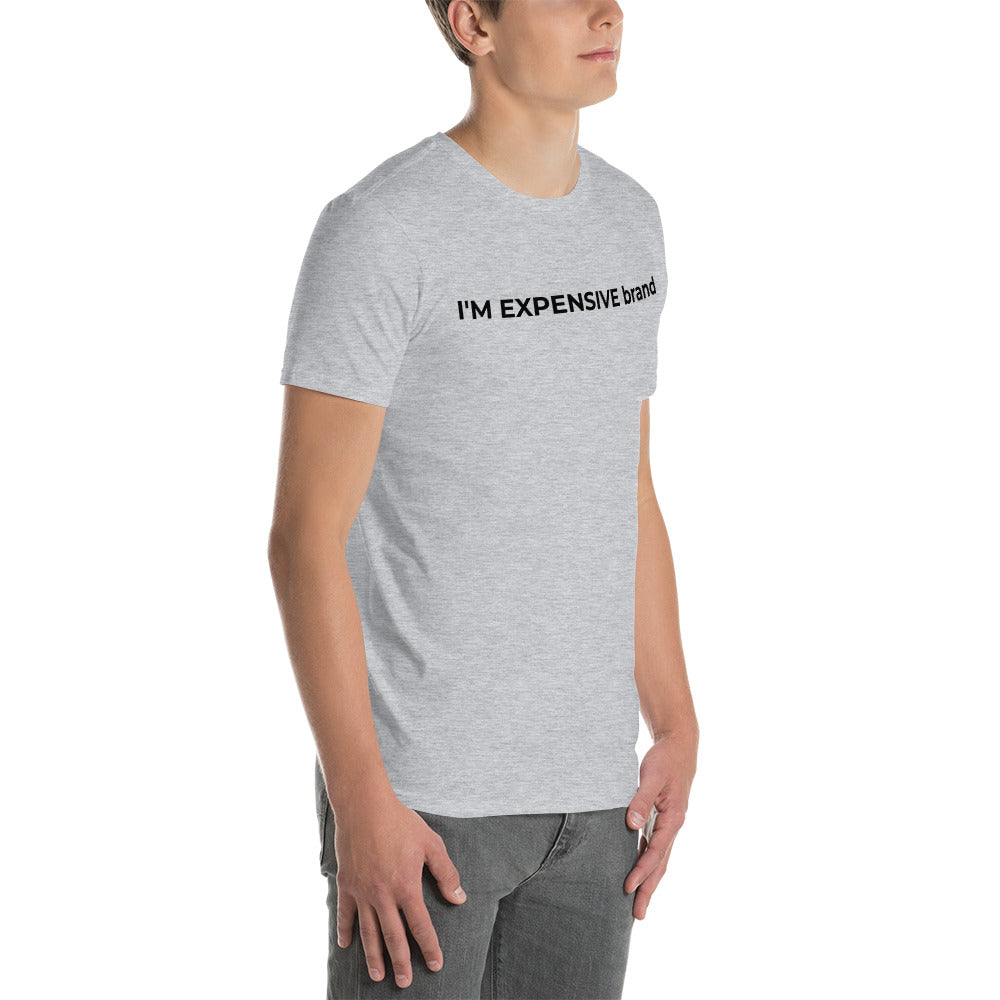 I'm Expensive Classic Logo Short-Sleeve Unisex T-Shirt - Black Print