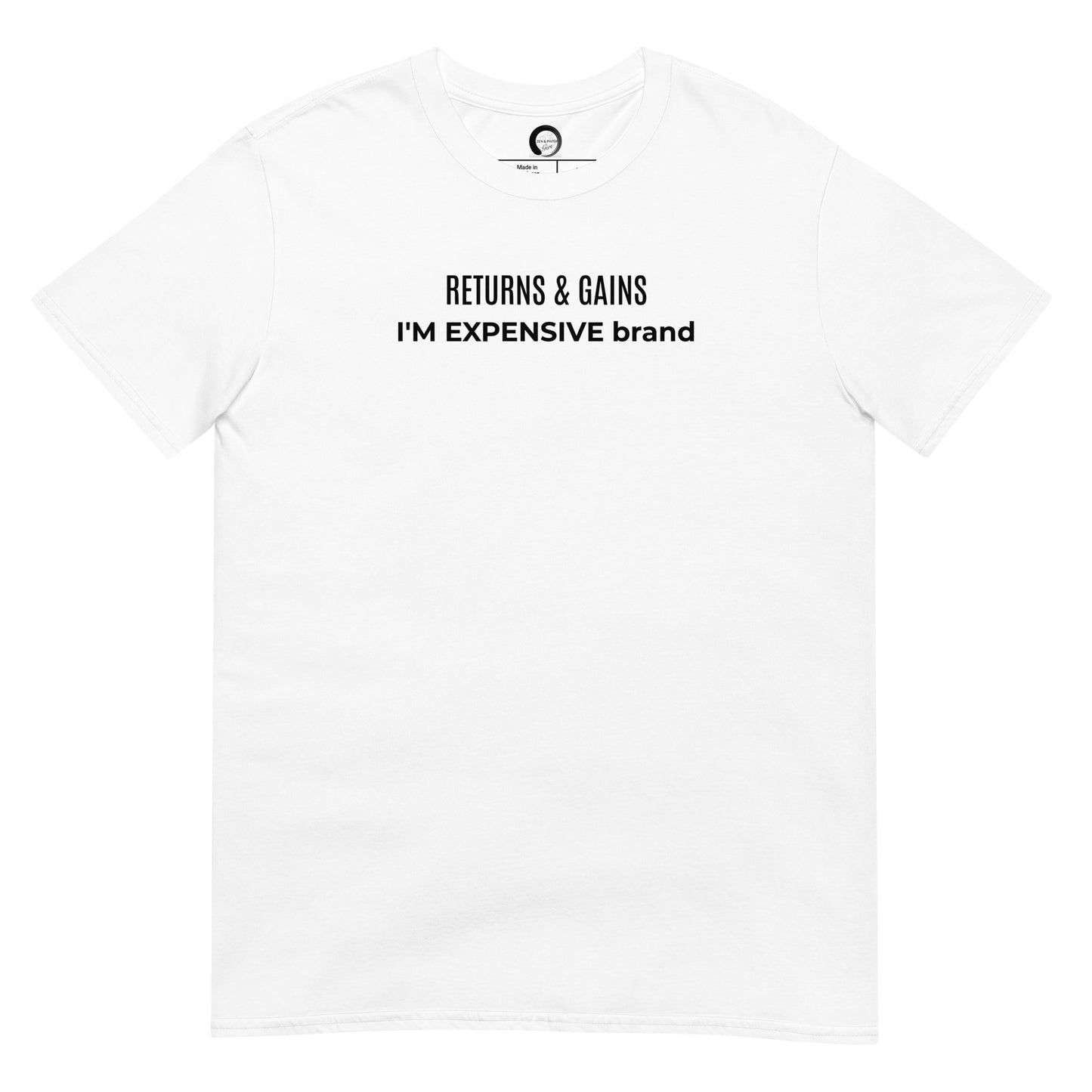 I'm Expensive R&G Short-Sleeve Genderless T-Shirt