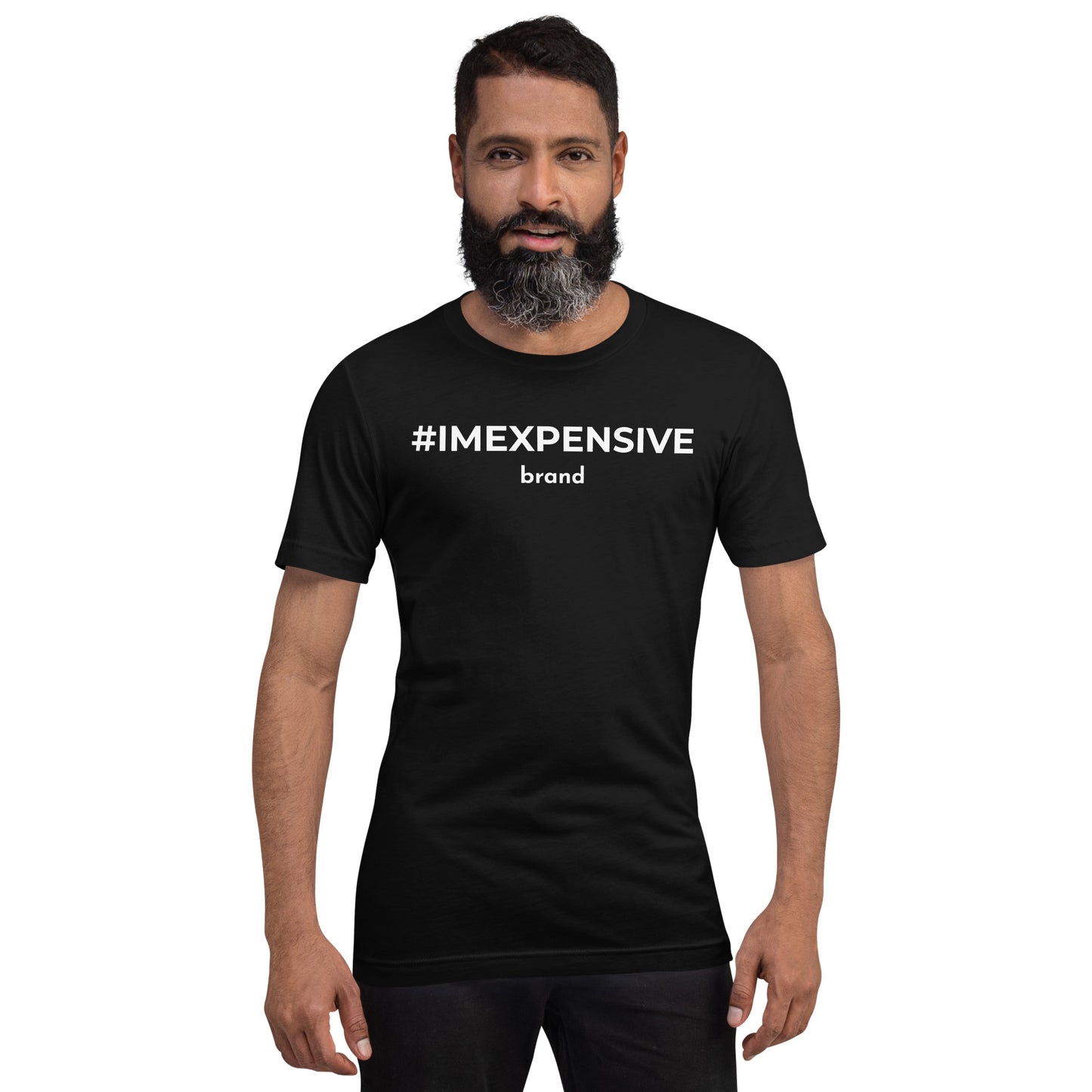 I'm Expensive Hashtag Logo Genderless T-Shirt